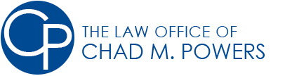 The Law Office of Chad M. Powers